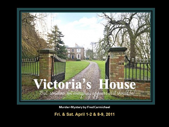 Victoria’s House