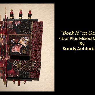 Best of Show: “Book it” in Ginkos by Artist: Sandy Achterberg Judge’s comments: “Super craftsmanship and interesting design – good color scheme”