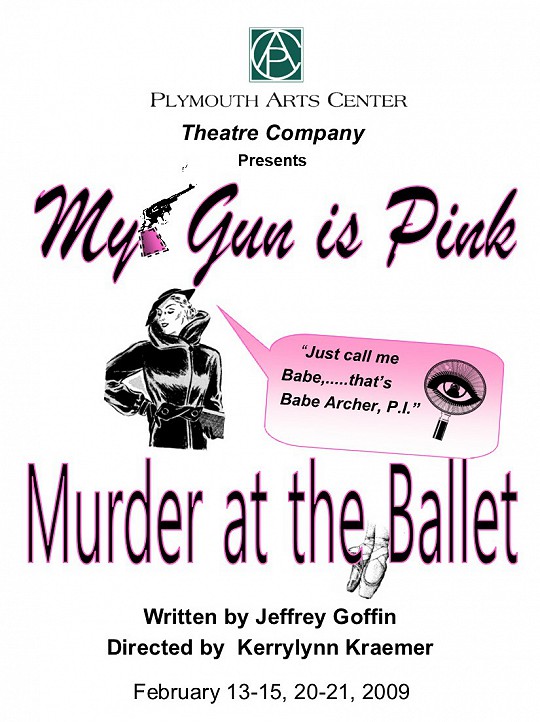 My Gun is Pink & Murder at the Ballet